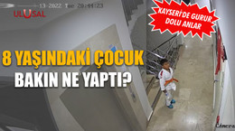 Kayseri'de gurur dolu anlar: 8 yaşındaki çocuk bakın ne yaptı?